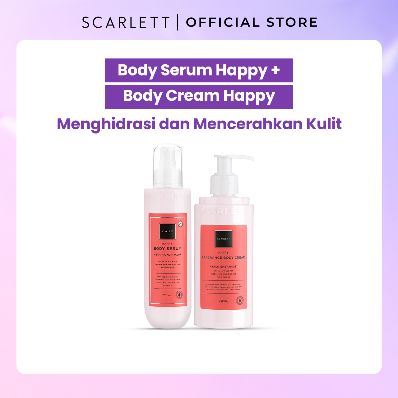 Scarlett Happy Body Serum + Body Cream
