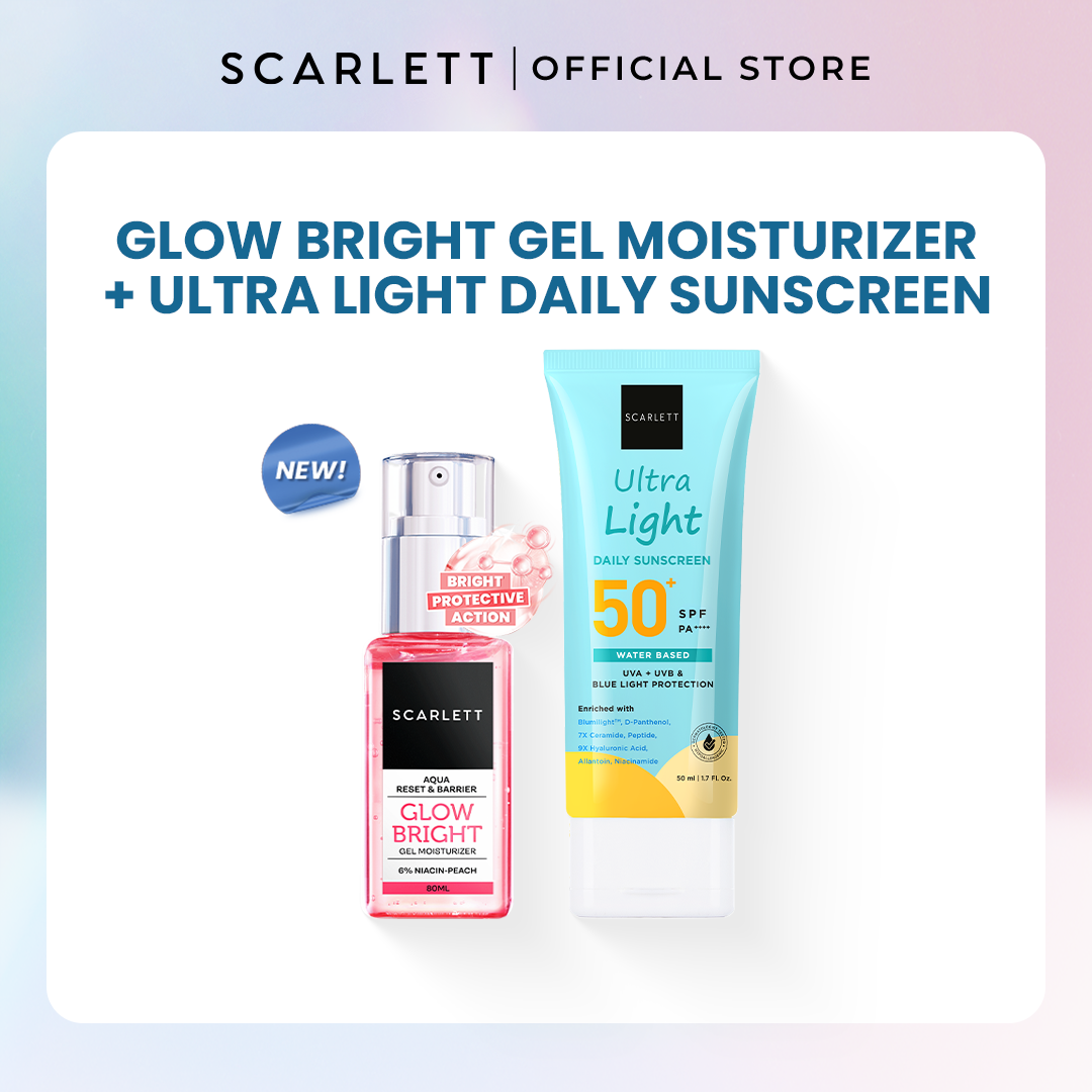Scarlett Glow Bright Gel Moisturizer + Ultra Light Daily Sunscreen SPF50 PA++++