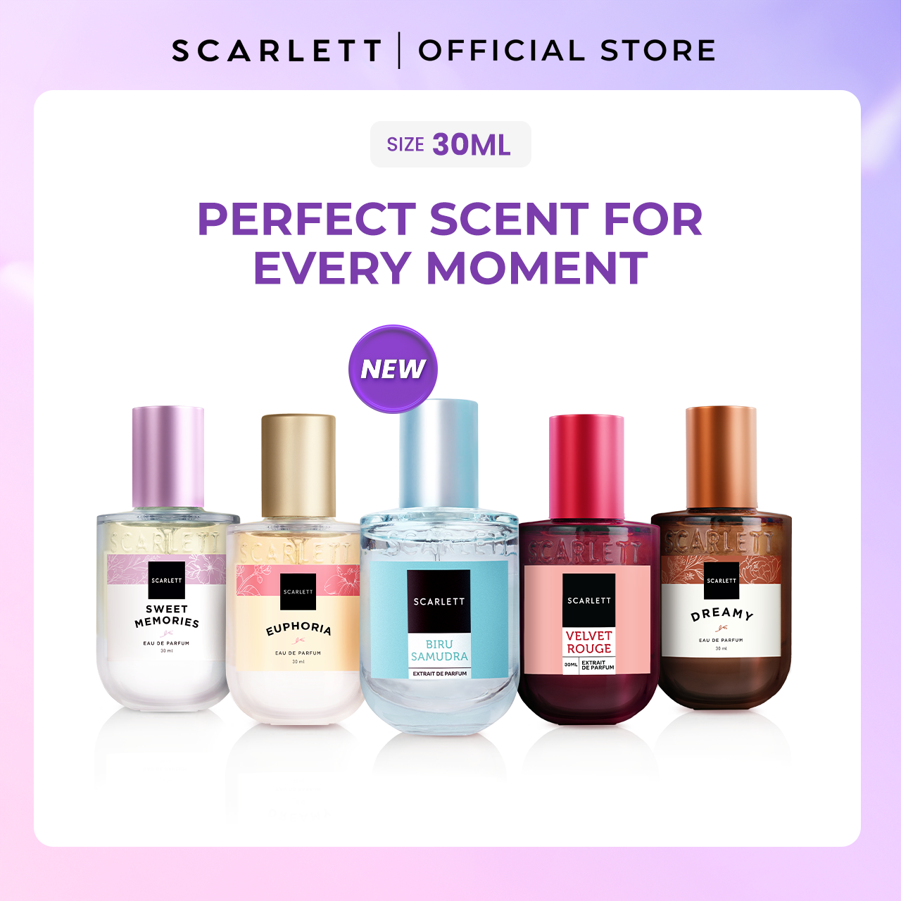 Scarlett Eau De Parfum size 30ml (Bundling 5.1) - Euphoria, Sweet Memories, Biru Samudra, Velvet Rouge, Dreamy
